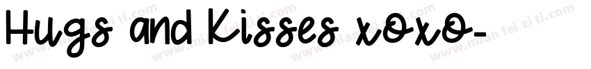 Hugs and Kisses xoxo字体转换
